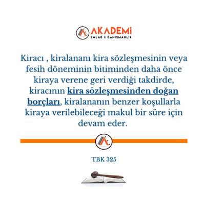 Türk Borçlar Kanunu 325. Madde; Kiracının Erken Fesih Yapması Durumunda Kiraya Verenin Kira Hakkı.